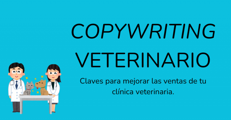 copywriting veterinario: mejora tus textos y aumenta las ventas de tu clínica veterinaria